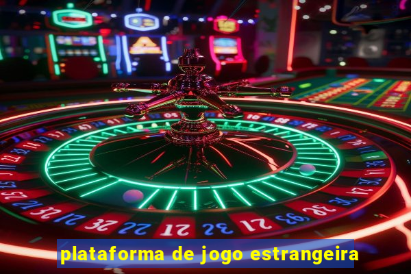 plataforma de jogo estrangeira